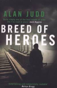 A Breed of Heroes