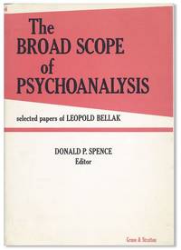 The Broad Scope of Psychoanalysis: Selected Papers