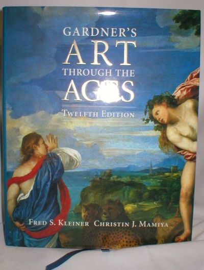Gardner's Art Through the Ages by Kleiner, Fred S./Mamiya