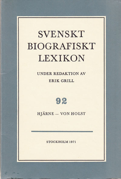Svenskt Biografiskt Lexikon. Häfte 92 [=Band 19]…