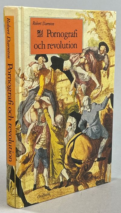 Pornografi och revolution. Förbjudna bästsäljare…