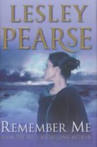 Remember Me by Lesley Pearse - 2003-08-06