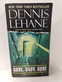 Gone, Baby, Gone: A Novel (Patrick Kenzie and Angela Gennaro Series)