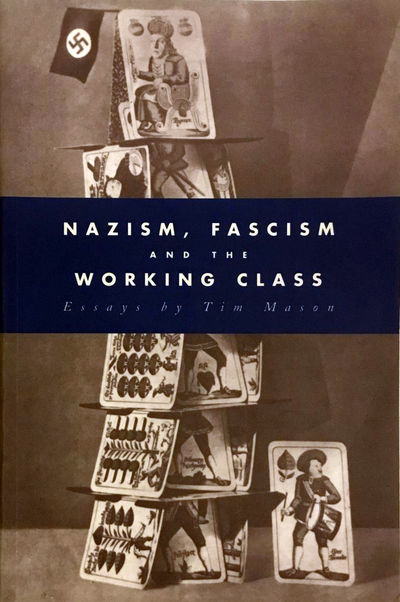 Nazism, Facism and the working class. Essays by…