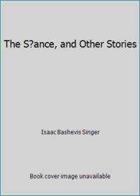 image of The S?ance, and Other Stories