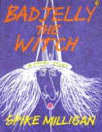 image of Badjelly the Witch: A Fairy Story