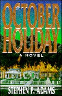 October Holiday : A Novel
