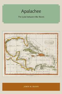 Apalachee: The Land between the Rivers
