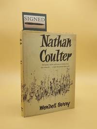 Nathan Coulter (Signed by Wendell Berry / Wallace Stegner's copy)