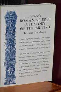 Wace's Roman De Brut A History Of The British