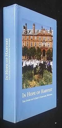 In Hope of Harvest. The Story of St. John's Seminary, Wonerish