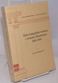 image of Den evangeliska rorelsen i svenska Osterbotten, 1845-1910