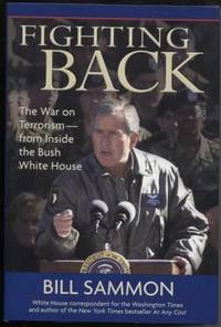 Fighting Back   The War on Terrorism from Inside the Bush White House