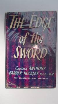 The Edge of the sword. by Anthony Farrar-Hockley - 1954.