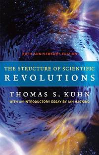 cover of The Structure Of Scientific Revolutions: 50Th Anniversary Edition - Hardcover
