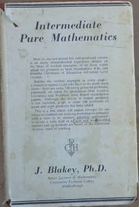 Intermediate Pure Mathematics by Blakey, J - 1956