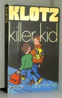 Killer Kid by Claude Klotz - 1989