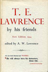 T. E. Lawrence by his friends.