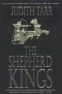 The Shepherd Kings by Judith Tarr - 1999