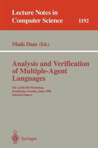 Analysis and Verification of Multiple-Agent Languages : 5th LOMAPS Workshop, Stockholm, Sweden,...