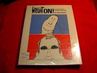 Wright On! : A Collection of Political Cartoons by Wright, Don - 1971