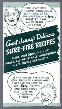 Aunt Jenny's Delicious Sure-Fire Recipes: Made with Spry, the New, Purer,  All-Vegetable...