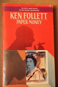 Paper Money by Follett, Ken - 1987