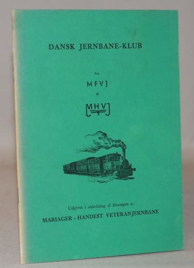 Fra MFVJ til MHV. Mariager-Handest…