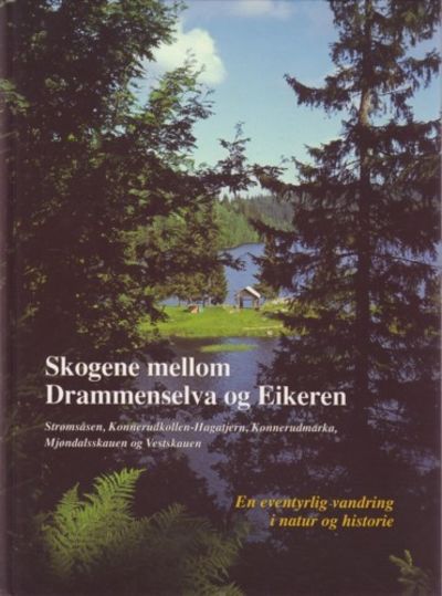 Skogene mellom Drammenselva og Eikeren.…