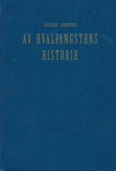 Av hvalfangstens historie. Med portrætter,…