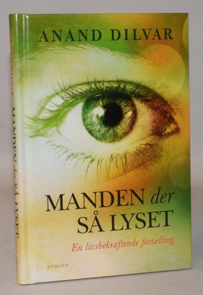 Manden der så lyset. En livsbekræftende…