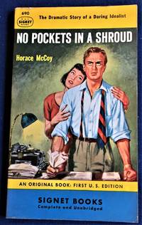 No Pockets in a Shroud by Horace McCoy - 1948