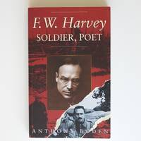 F.W.Harvey: Soldier, Poet