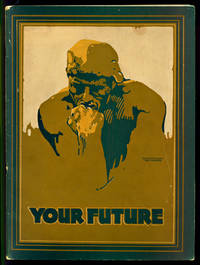 cover of Your Future and How You Can Realize it in the Opportunities Awaiting the Trained Commercial Designer