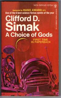 A Choice of Gods by Simak, Clifford D - 1973