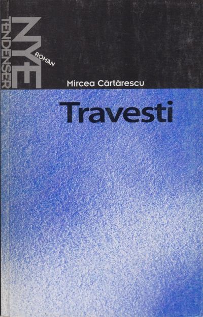 Travesti. Roman. Oversatt av Steinar Lone.