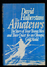 cover of The Amateurs: The Story of Four Young Men and Their Quest for an Olympic Gold Medal