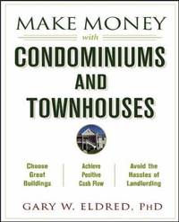 Make Money with Condominiums and Townhouses