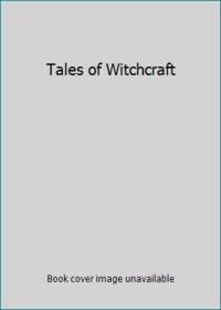 Tales of Witchcraft by Dalby, Richard - 1991