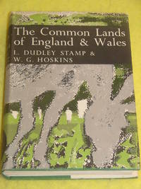 New Naturalist No. 45 The Common Lands of England & Wales