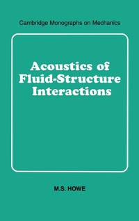 Acoustics of Fluid-Structure Interactions