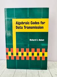 Algebraic Codes for Data Transmission