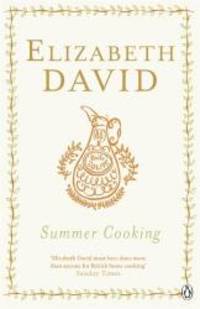 Summer Cooking (Penguin Cookery Library)