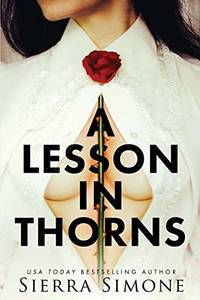 A Lesson in Thorns: 1 (Thornchapel)