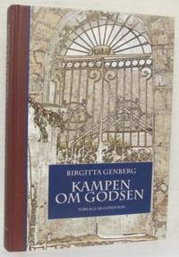 Kampen om godsen. Två fallstudier från Valle…