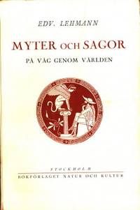 Myter och sagor. På väg genom världen.
