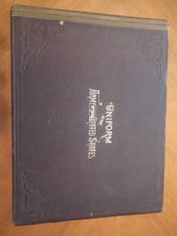 cover of Uniform Of The Army Of The United States 1882 Prepared Under The Instructions Of The Quartermaster General