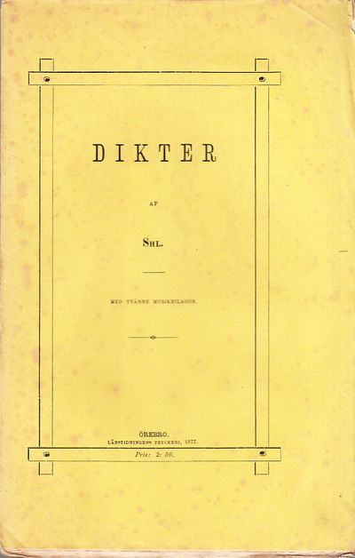 Dikter af Shl. Med tvänne musikbilagor.