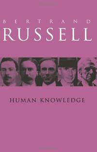 Human Knowledge: Its Scope and Limits