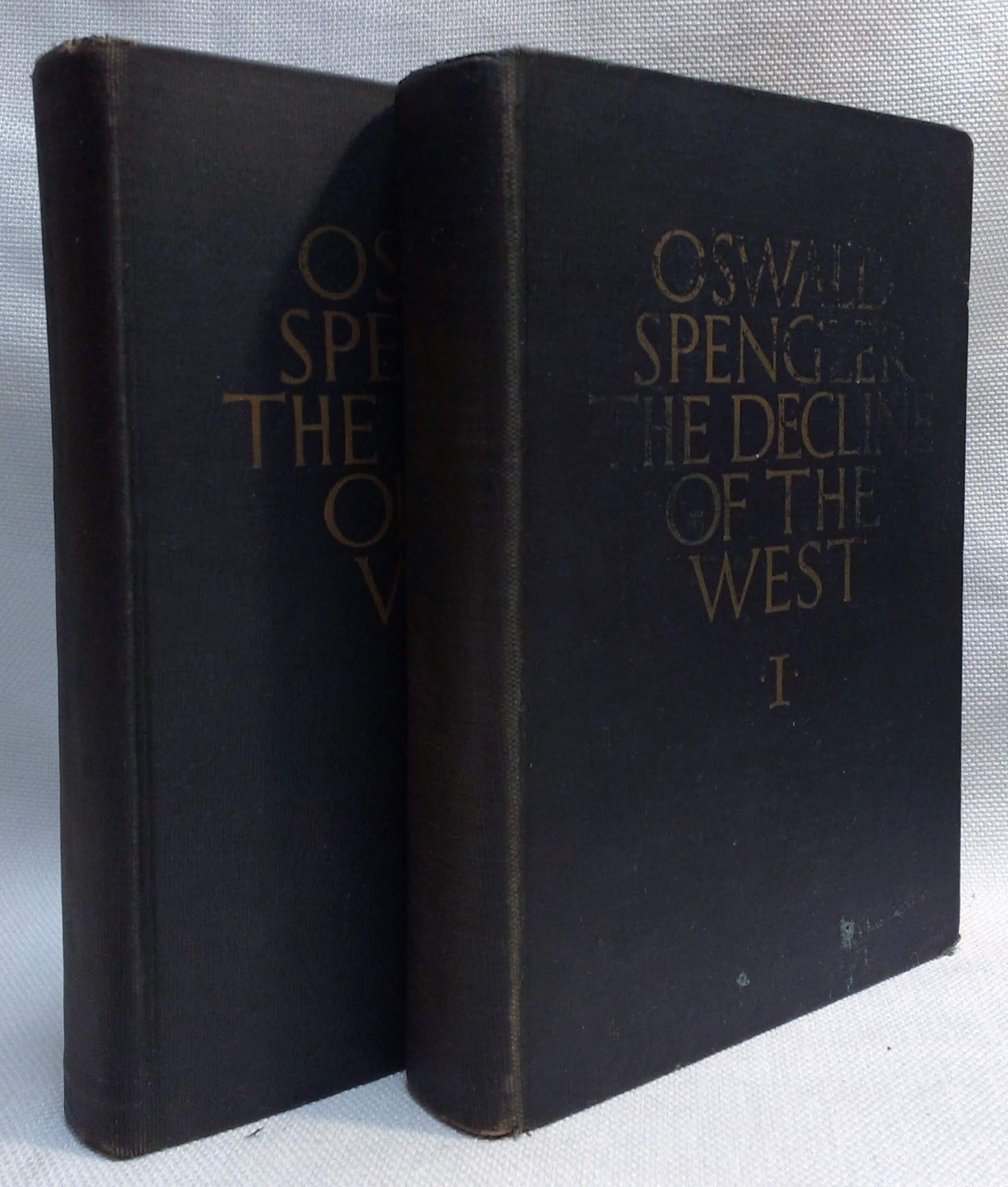 The Decline of the West, Vol. 1: Form and Actuality; Vol. 2 The Decline of the West, Vol. 1: Form and Actuality; Vol. 2